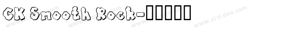 CK Smooth Rock字体转换